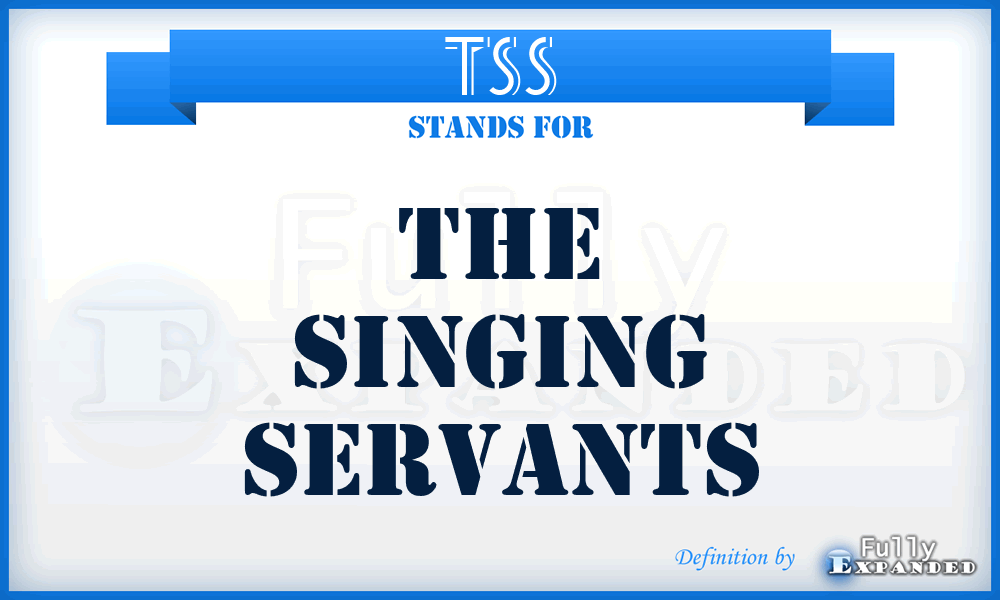 TSS - The Singing Servants
