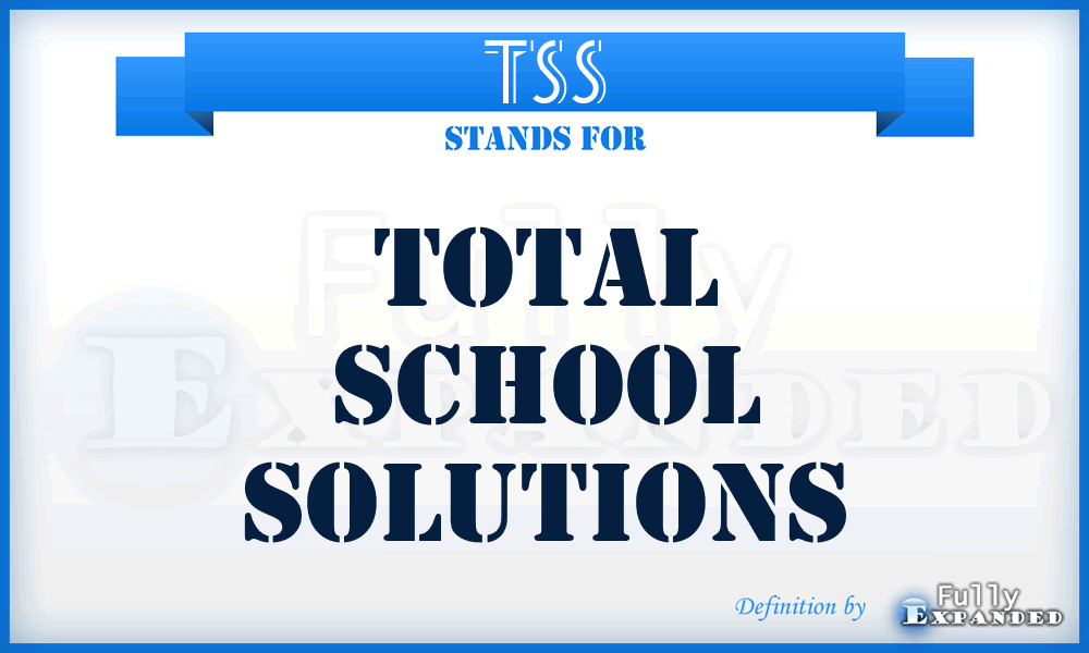 TSS - Total School Solutions