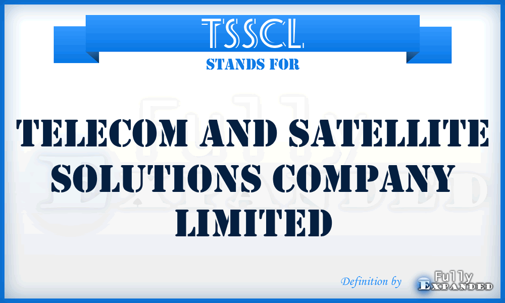 TSSCL - Telecom and Satellite Solutions Company Limited