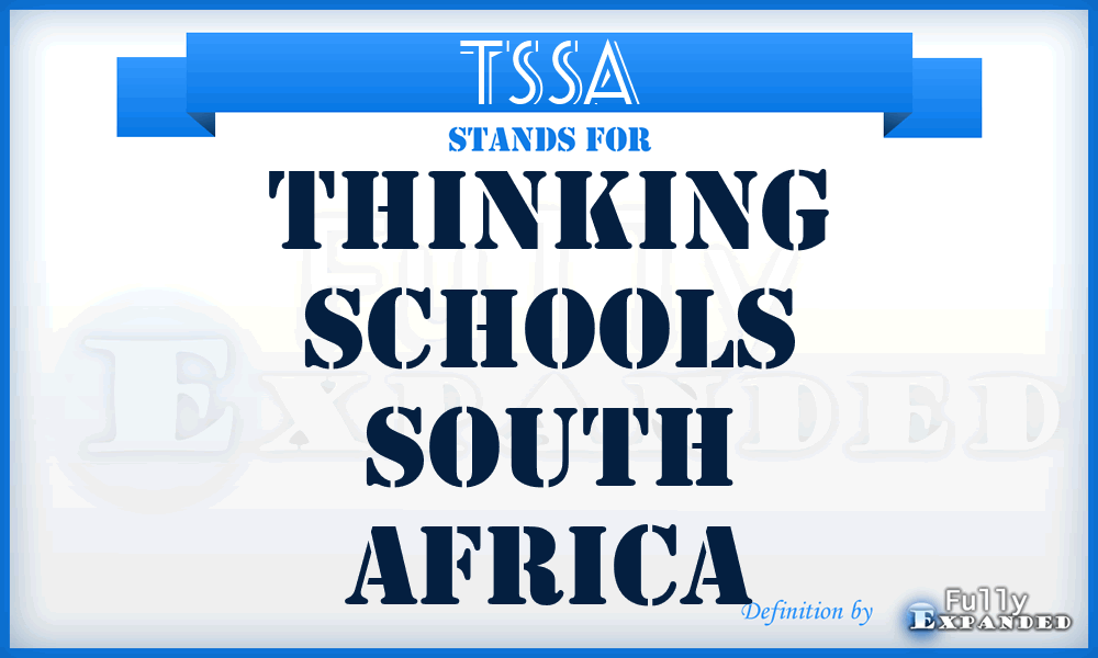 TSSA - Thinking Schools South Africa