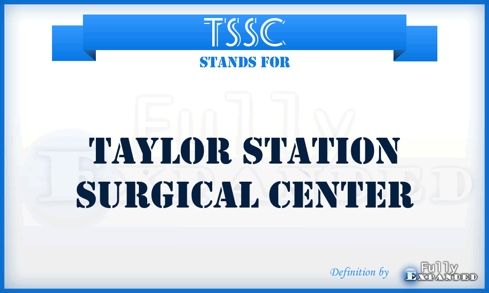 TSSC - Taylor Station Surgical Center