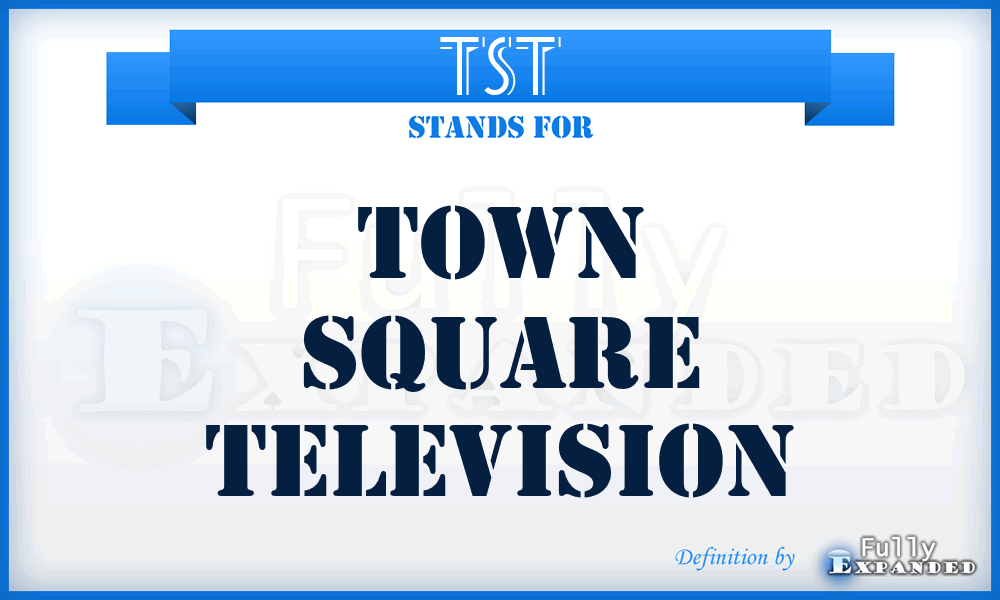 TST - Town Square Television