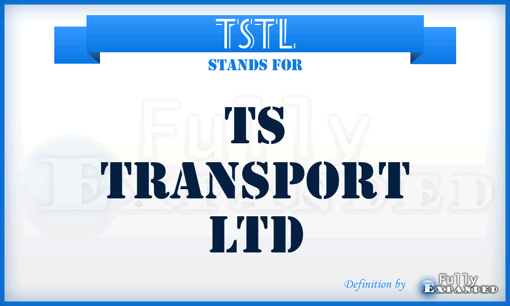 TSTL - TS Transport Ltd