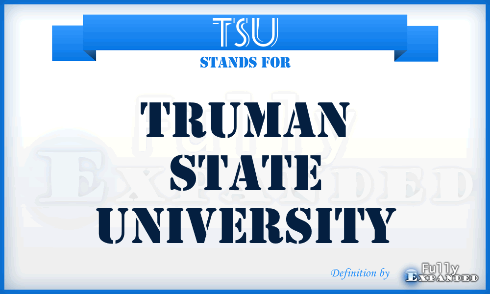 TSU - Truman State University