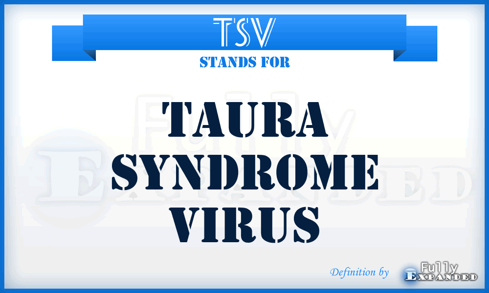 TSV - Taura Syndrome Virus
