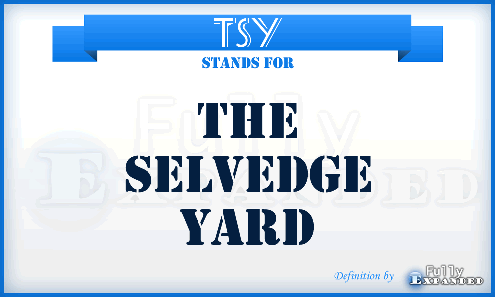 TSY - The Selvedge Yard