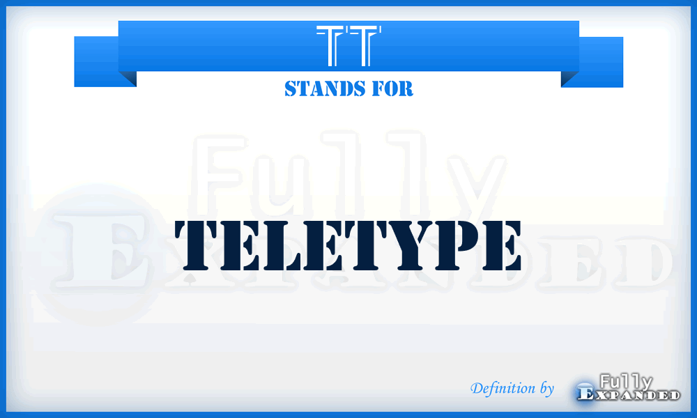 TT - TeleType