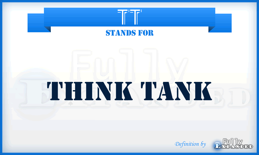 TT - Think Tank
