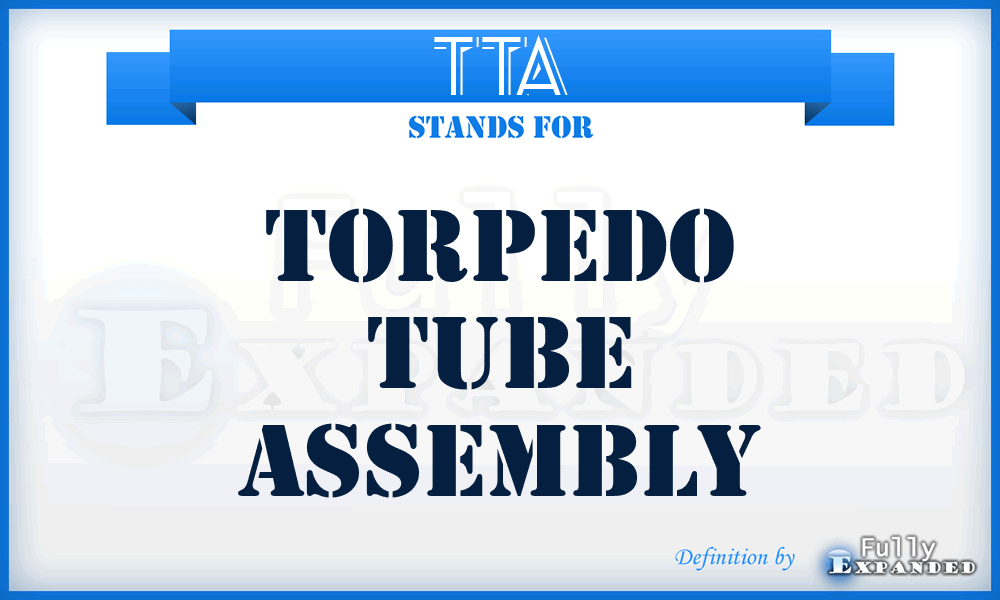 TTA - Torpedo Tube Assembly