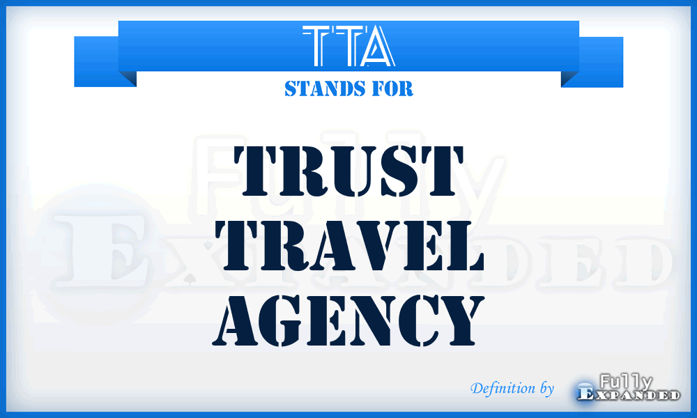 TTA - Trust Travel Agency