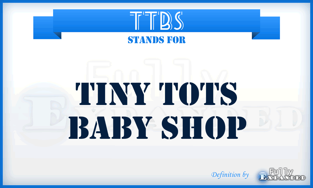 TTBS - Tiny Tots Baby Shop