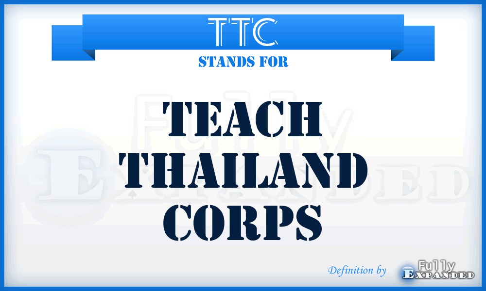TTC - Teach Thailand Corps