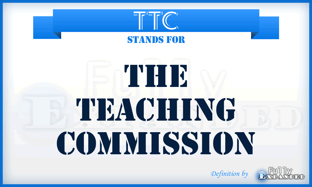 TTC - The Teaching Commission