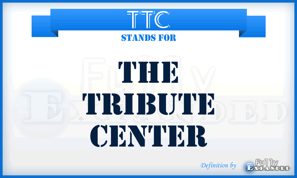 TTC - The Tribute Center