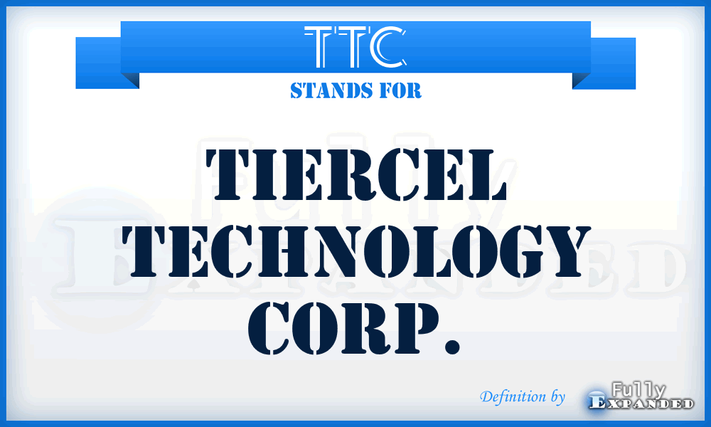 TTC - Tiercel Technology Corp.