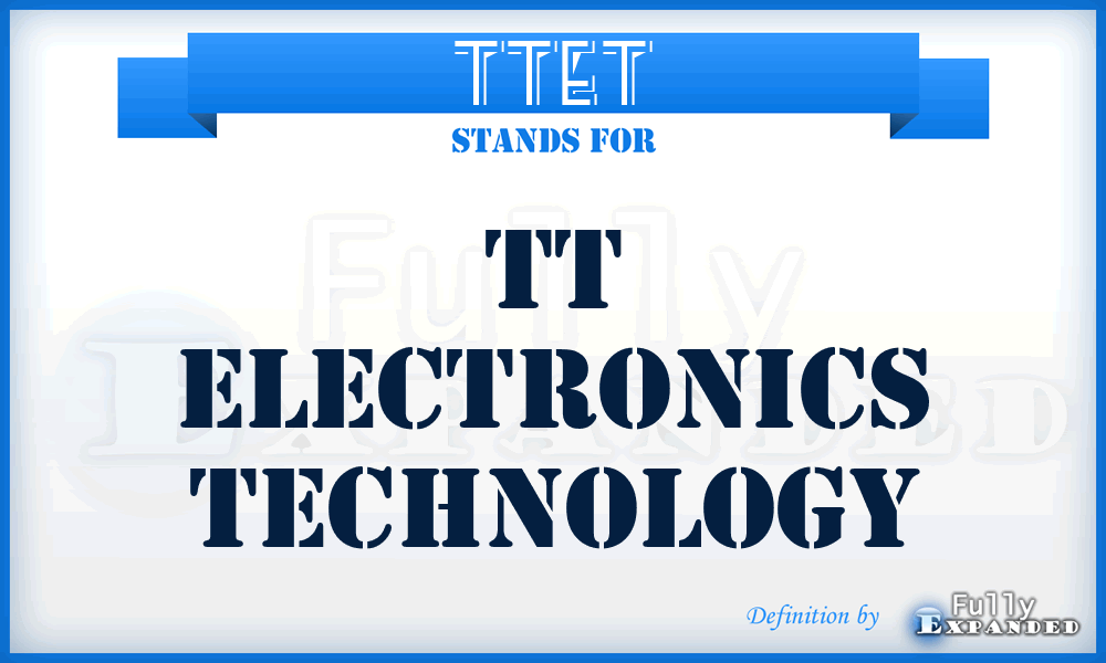 TTET - TT Electronics Technology