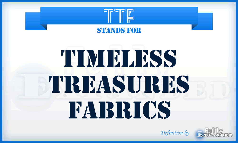 TTF - Timeless Treasures Fabrics