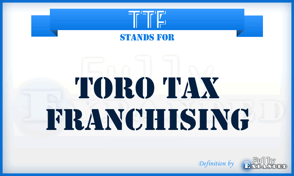 TTF - Toro Tax Franchising