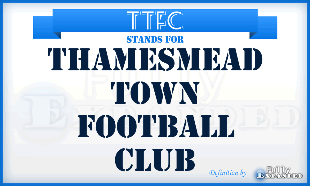 TTFC - Thamesmead Town Football Club