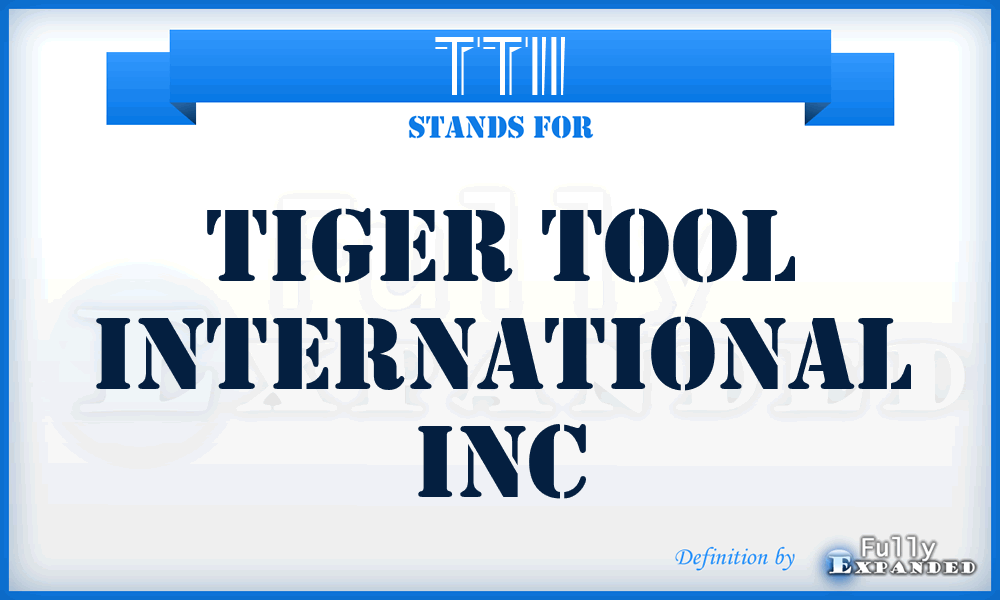 TTII - Tiger Tool International Inc