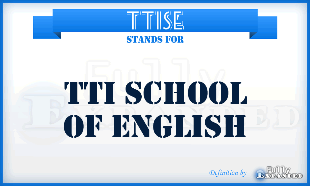 TTISE - TTI School of English
