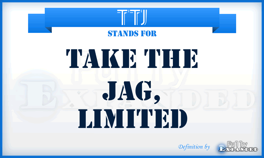 TTJ - Take The Jag, Limited