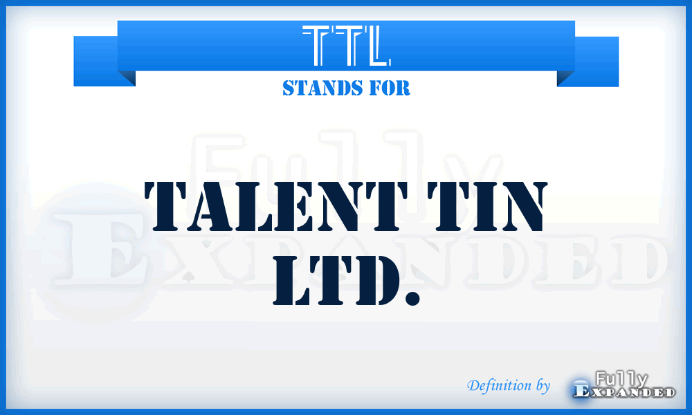TTL - Talent Tin Ltd.