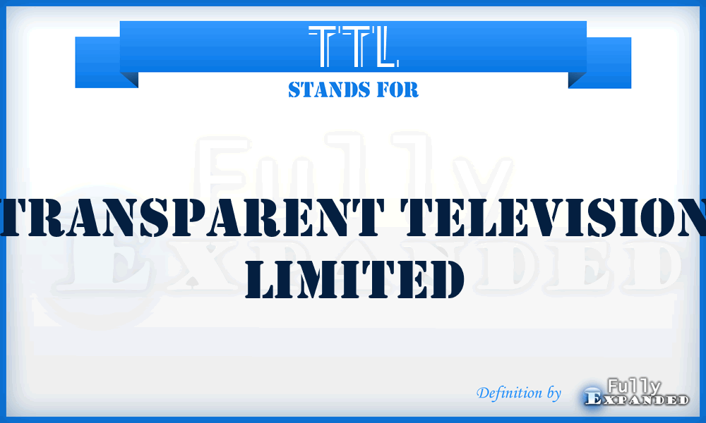 TTL - Transparent Television Limited