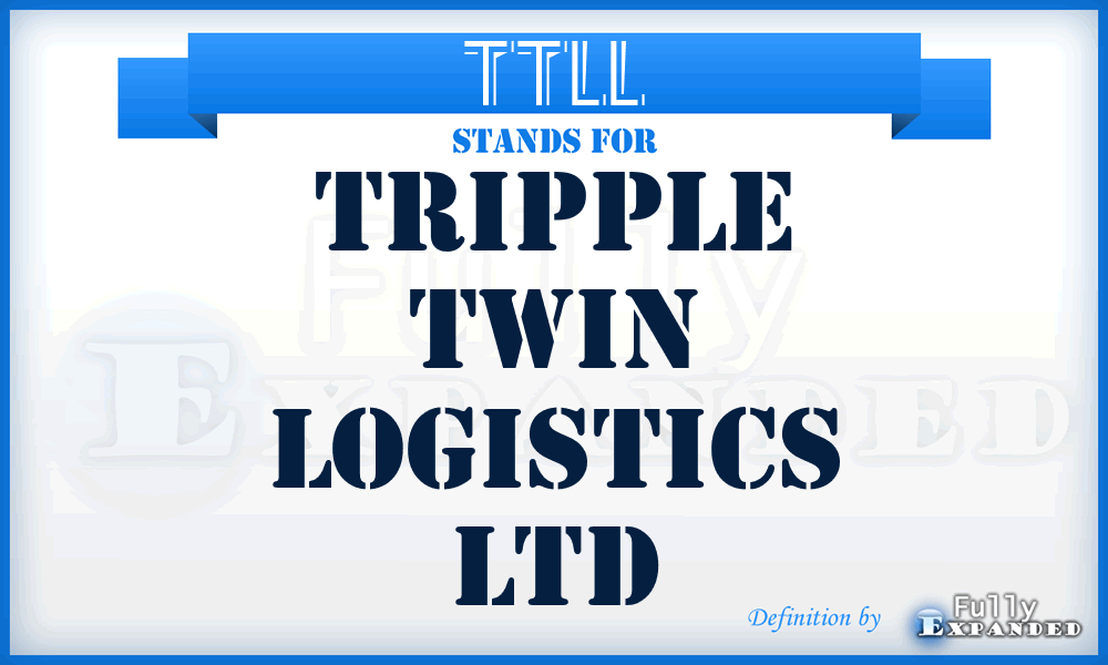 TTLL - Tripple Twin Logistics Ltd