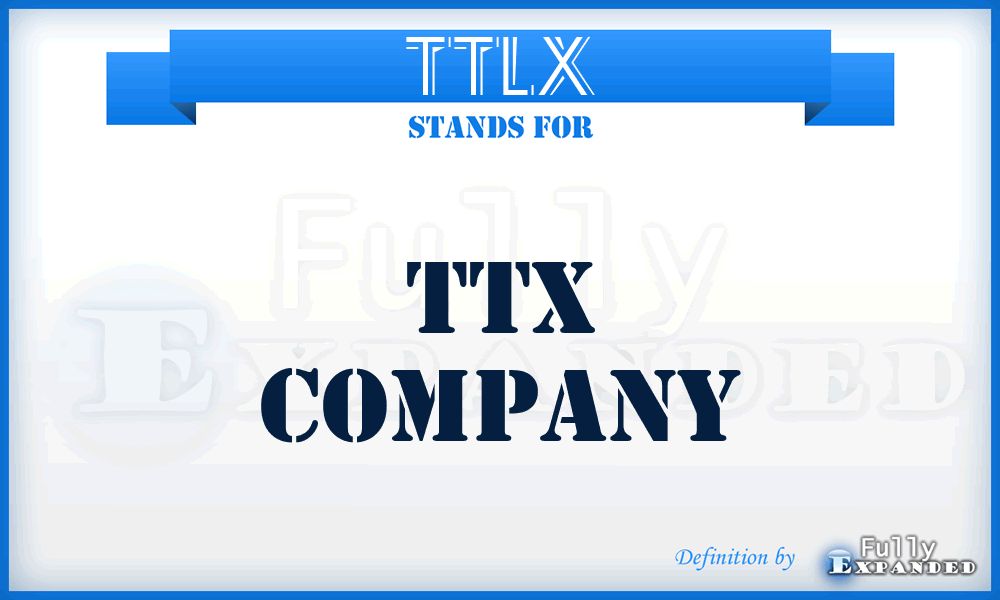 TTLX - TTX Company