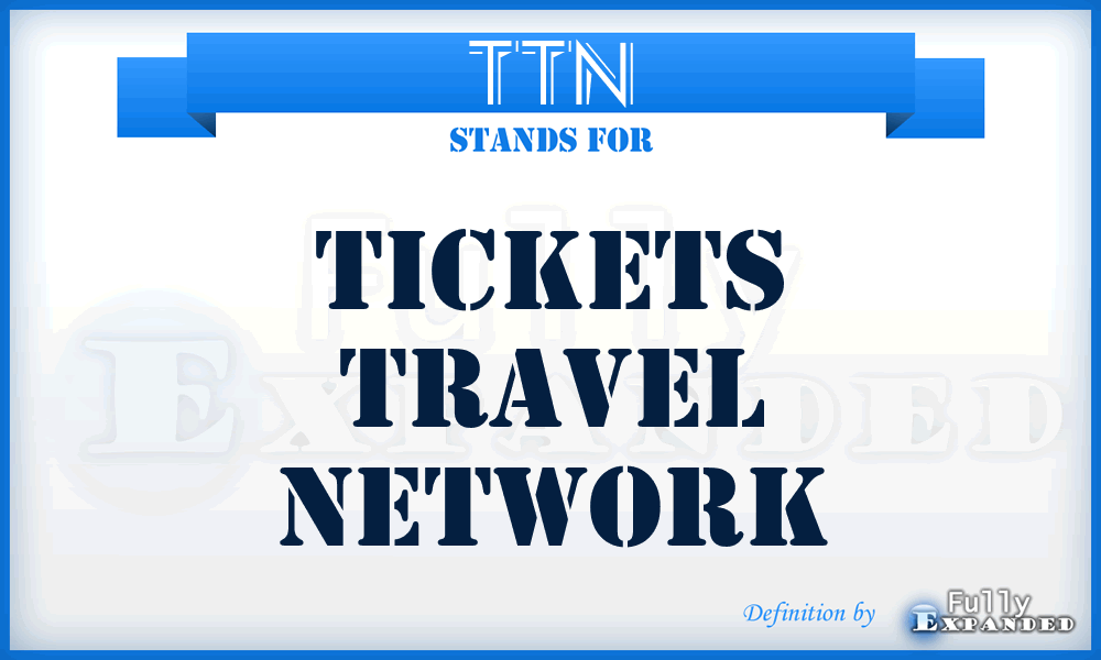 TTN - Tickets Travel Network