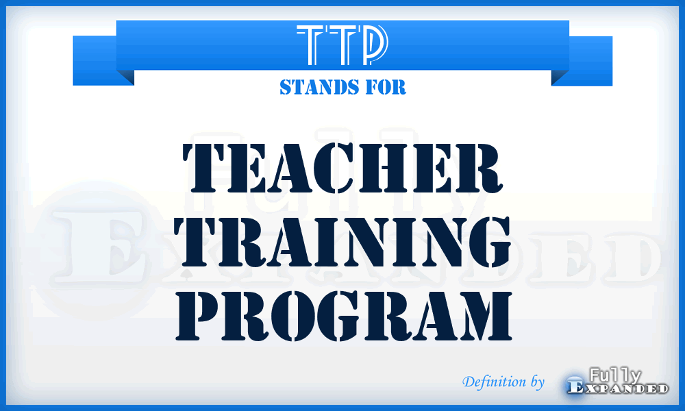 TTP - Teacher Training Program