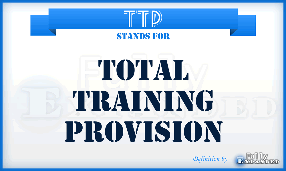 TTP - Total Training Provision