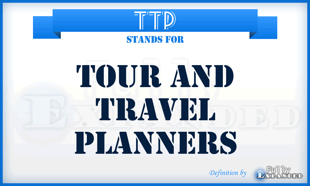TTP - Tour and Travel Planners