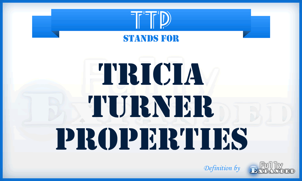 TTP - Tricia Turner Properties