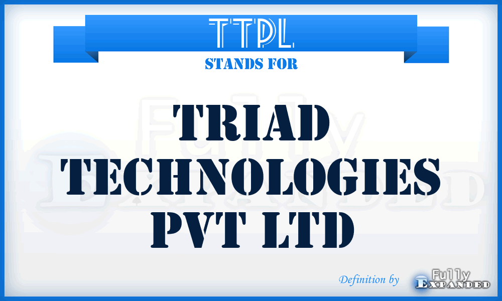 TTPL - Triad Technologies Pvt Ltd