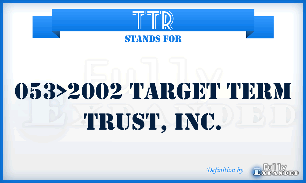 TTR - 053>2002 Target Term Trust, Inc.