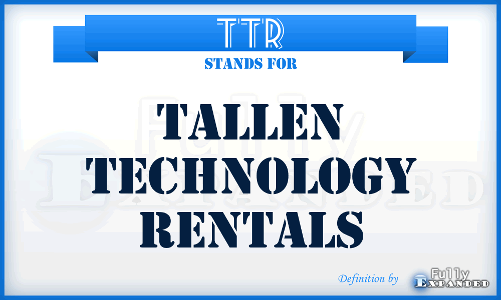 TTR - Tallen Technology Rentals