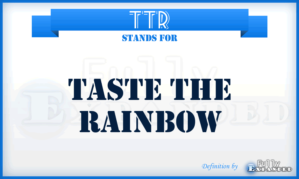 TTR - Taste The Rainbow