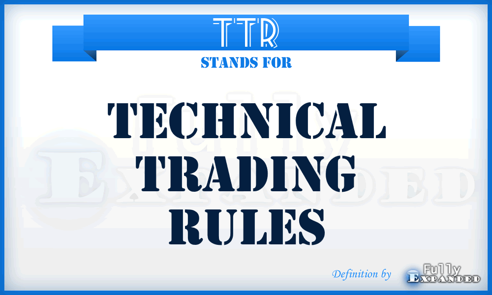TTR - Technical Trading Rules