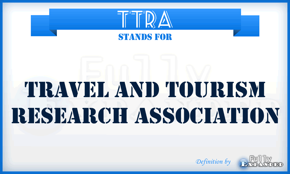 TTRA - Travel and Tourism Research Association