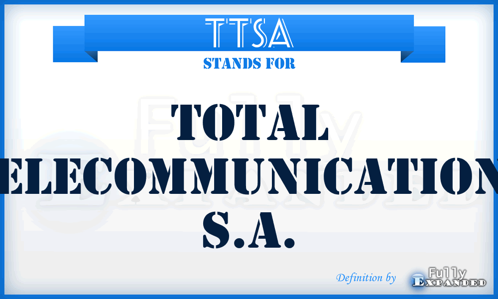 TTSA - Total Telecommunications S.A.