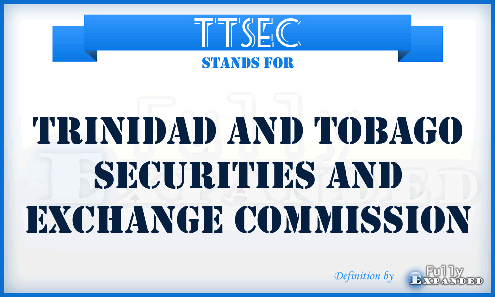 TTSEC - Trinidad and Tobago Securities and Exchange Commission