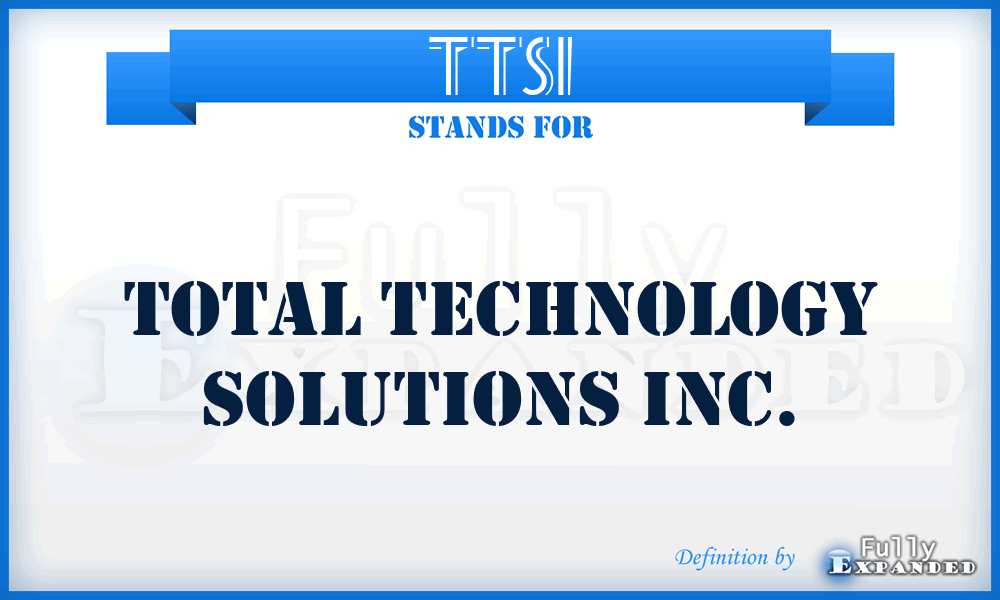 TTSI - Total Technology Solutions Inc.