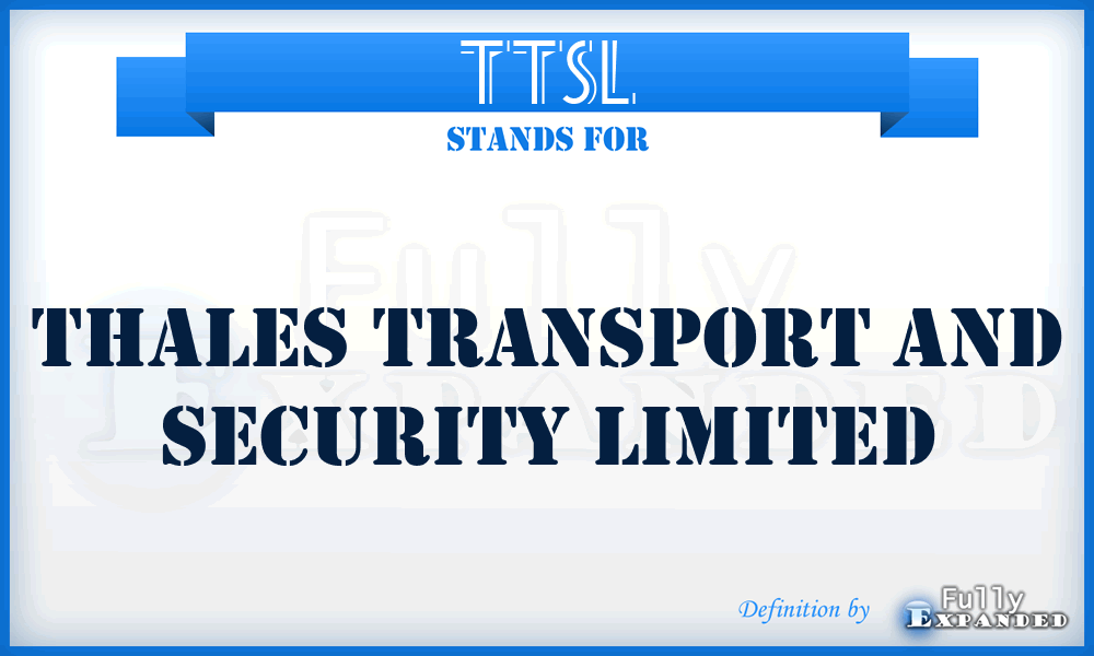 TTSL - Thales Transport and Security Limited