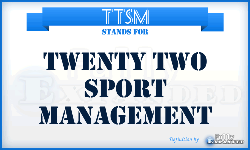 TTSM - Twenty Two Sport Management