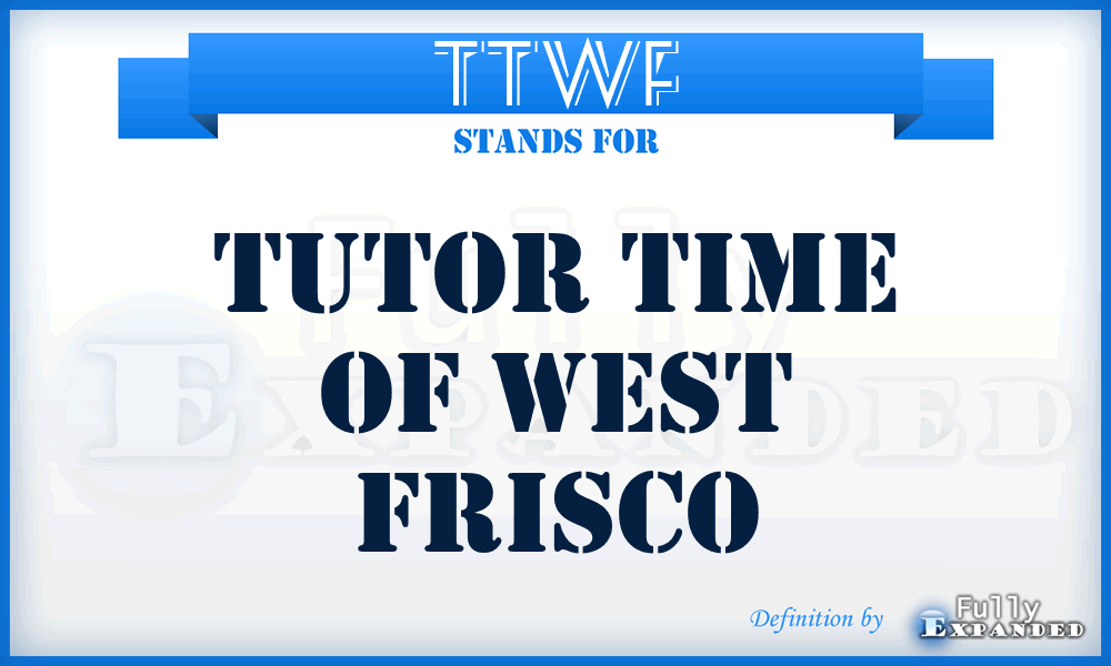 TTWF - Tutor Time of West Frisco