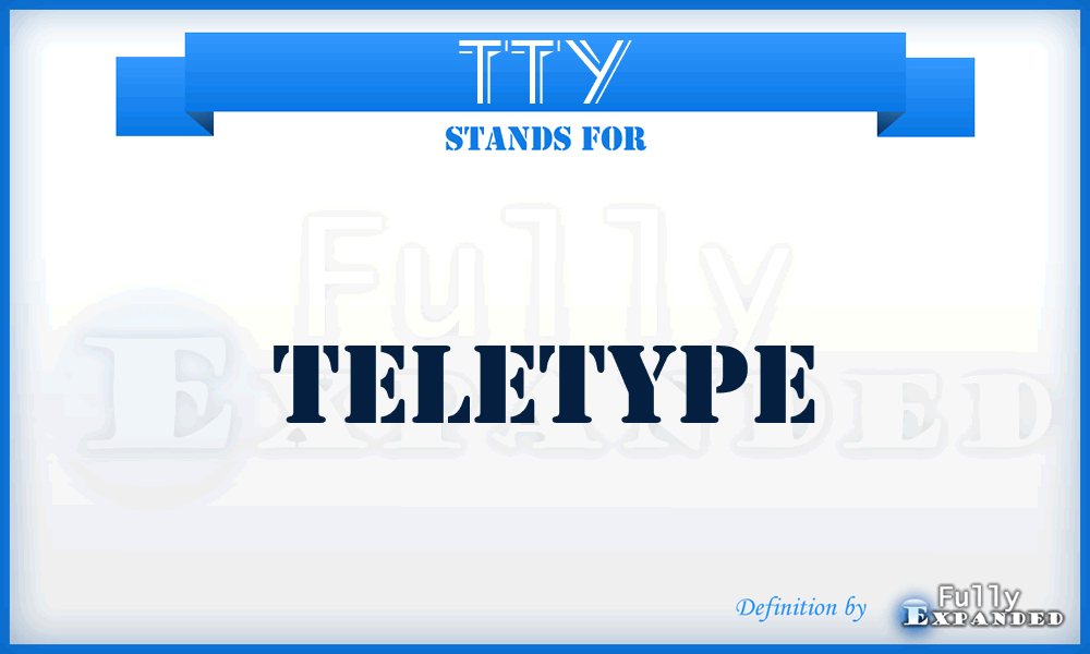 TTY - Teletype