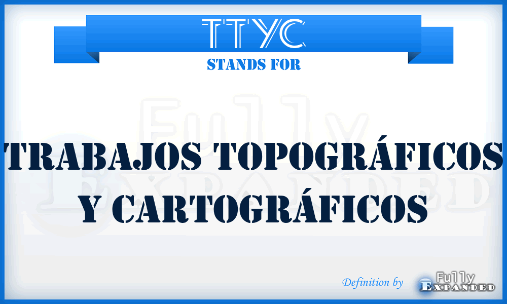 TTYC - Trabajos Topográficos y Cartográficos