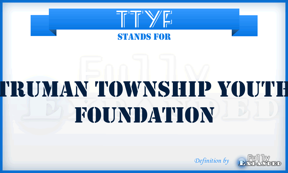 TTYF - Truman Township Youth Foundation